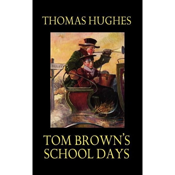 Tom Brown's School Days, (Hardcover)