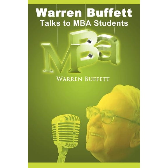Warren Buffett Talks to MBA Students (Paperback)