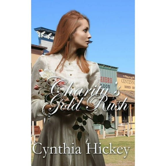 Charity's Gold Rush, (Paperback)