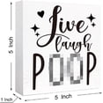 thumbnail image 3 of Zomyto 5"x5" Funny Bathroom Wood Sign Live Laugh Poop Wood Block Sign, 3 of 6