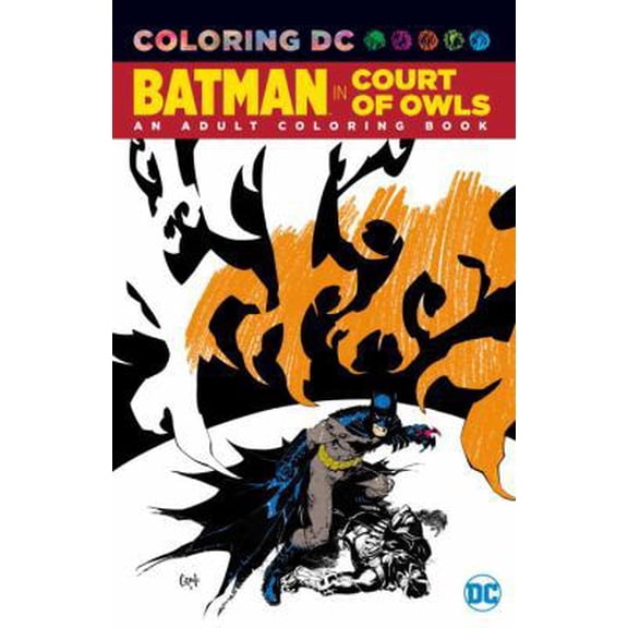 Pre-Owned Batman in the Court of Owls: An Adult Coloring Book (Paperback) 1401272894 9781401272890