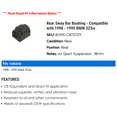 thumbnail image 2 of Rear Sway Bar Bushing - Compatible with 1998 - 1999 BMW 323is, 2 of 2