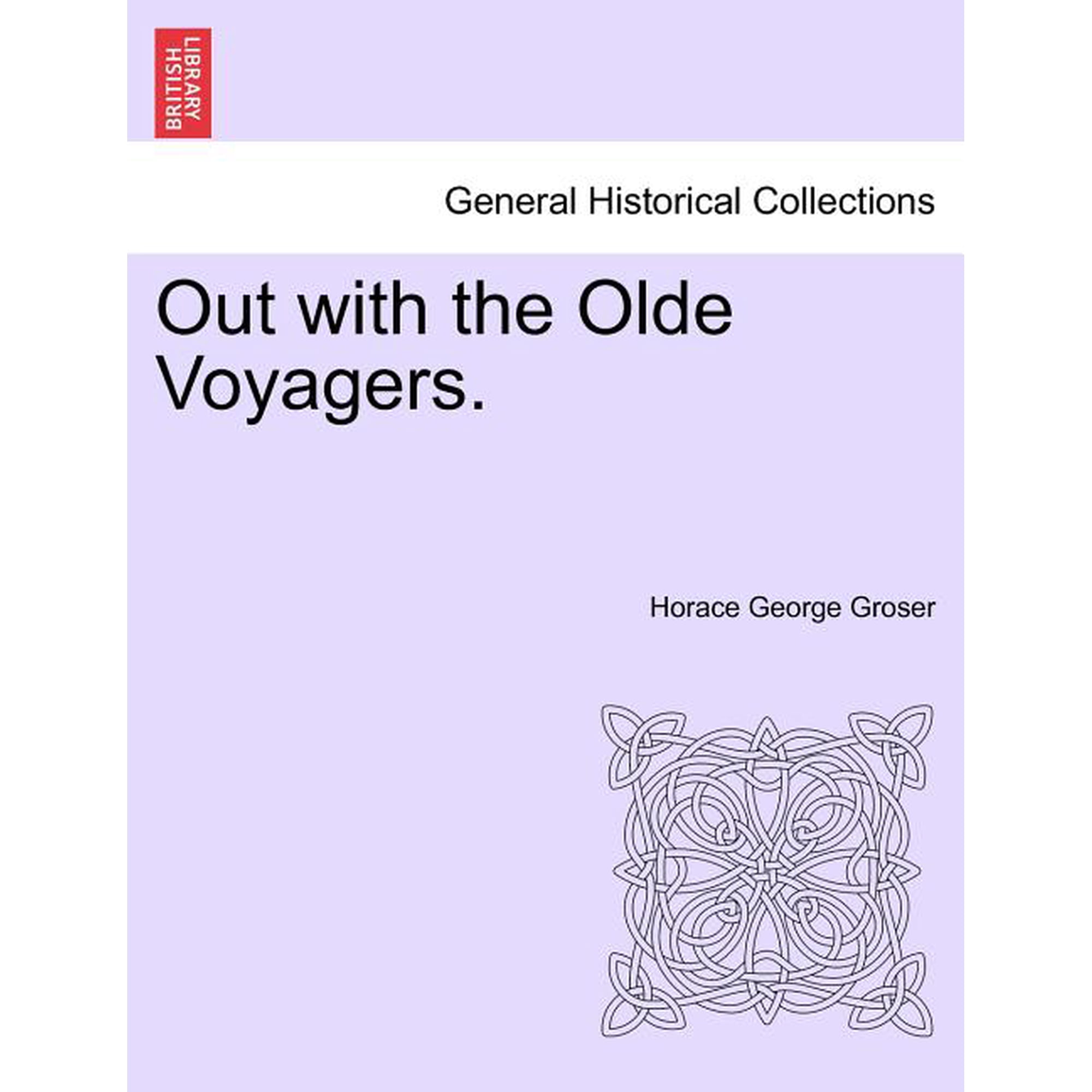 Out with the Olde Voyagers. (Paperback)