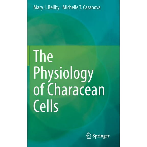 The Physiology of Characean Cells, (Hardcover)