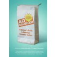 thumbnail image 3 of Ad Nauseam: un Guide des Survivants de la Culture de Consommation Américaine, 3 of 3