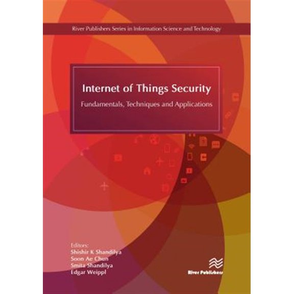 Pre-Owned Security and Digital Forensics Internet of Things Security: Fundamentals, Techniques and Applications, (Hardcover)
