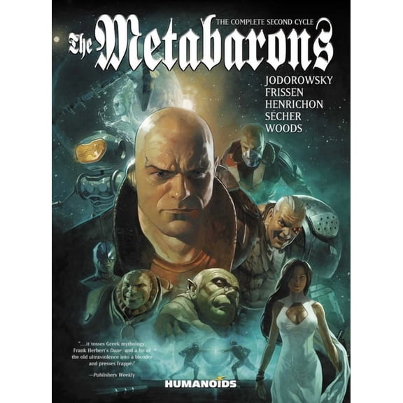 Metabarons The Metabarons: The Complete Second Cycle, (Paperback)