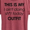 thumbnail image 3 of Instant Message - Ain't Doing Sh-t Today Outfit - Women's Short Sleeve Graphic T-Shirt, 3 of 6