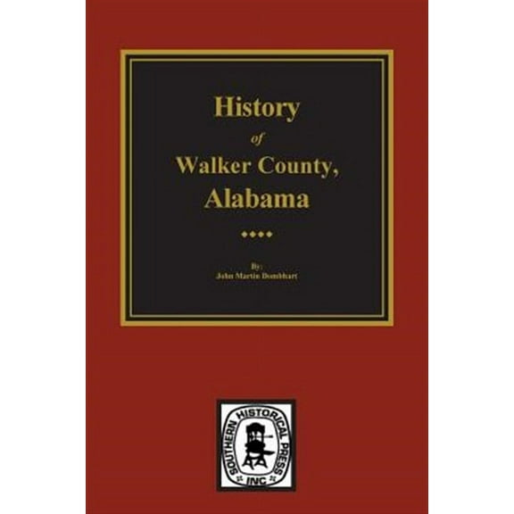 History of Walker County, Alabama (Paperback)