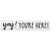 Teacher Created Resources Modern Farmhouse Yay! You're Here! Banner (TCR 8510)
