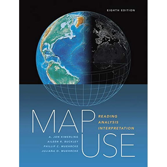 Pre-Owned Map Use: Reading, Analysis, Interpretation (Paperback) 1589484428 9781589484429