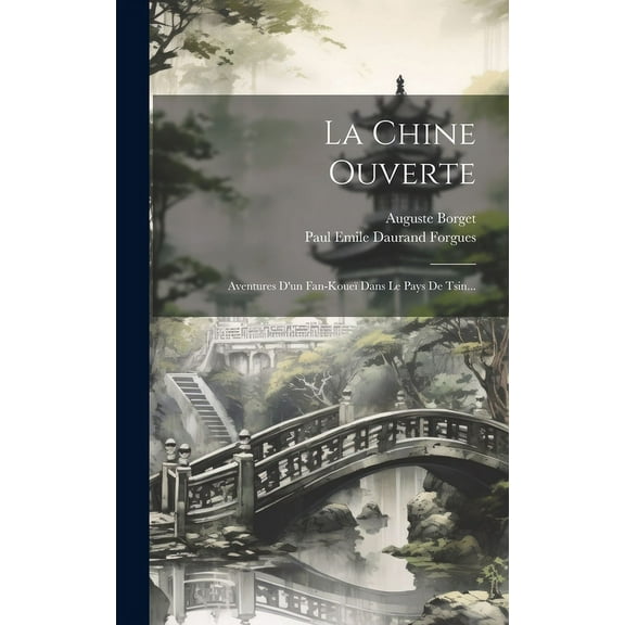 La Chine Ouverte (Hardcover)