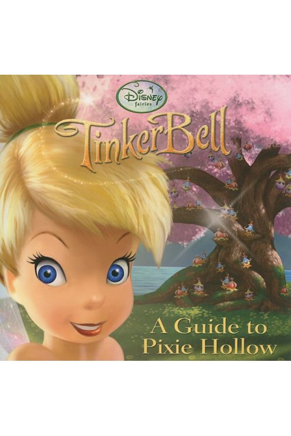 Pre-Owned A Guide to Pixie Hollow (Paperback) 0736423680 9780736423687