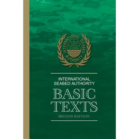 International Seabed Authority: Basic Texts (Paperback)