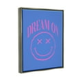 thumbnail image 4 of Dream On Smiley Face Phrase Typography Graphic Art Luster Gray Framed Art Print Wall Art, 4 of 6