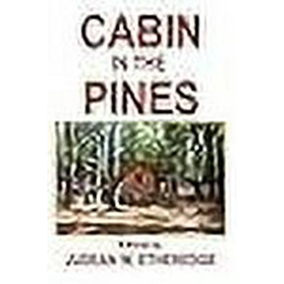 Cabin in the Pines (Paperback)