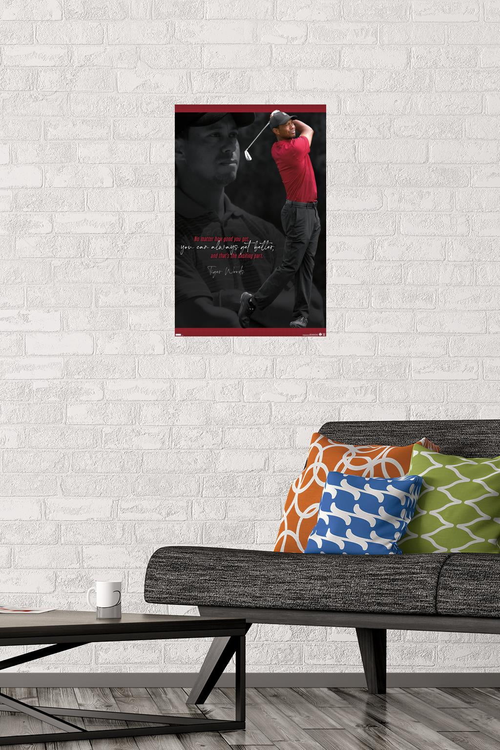 Tiger Woods - Always Get Better Wall Poster, 14.725" x 22.375"