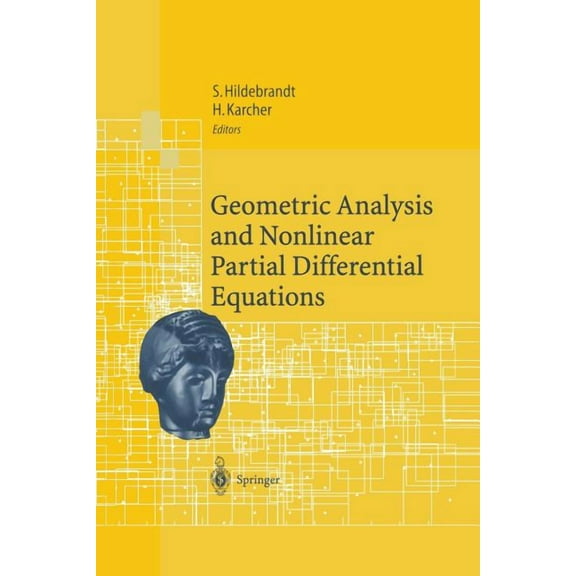 Geometric Analysis and Nonlinear Partial Differential Equations, (Paperback)