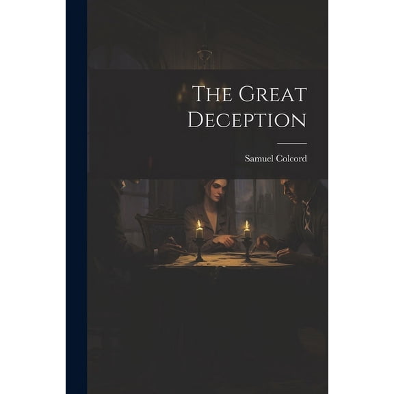The Great Deception (Paperback)