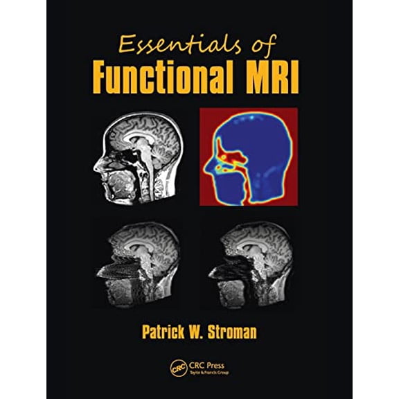 Pre-Owned Essentials of Functional MRI (Paperback) 1439818789 9781439818787