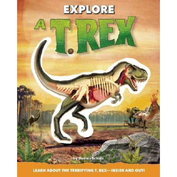 Explore A T. Rex