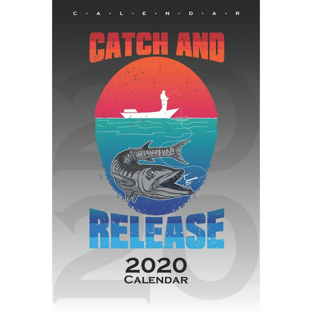 Catch and Release pike Calendar 2020 Annual Calendar for Anglers