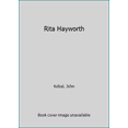 thumbnail image 1 of Pre-Owned Rita Hayworth (Unknown) 0425056341 9780425056349, 1 of 1