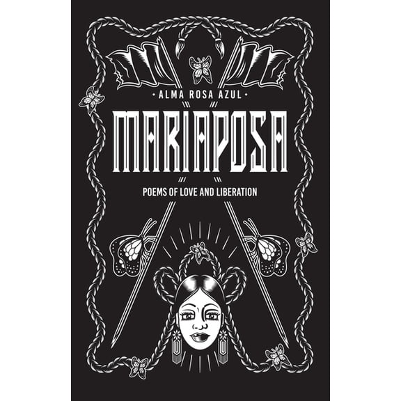 Mariaposa: Poems of Love and Liberation, (Paperback)