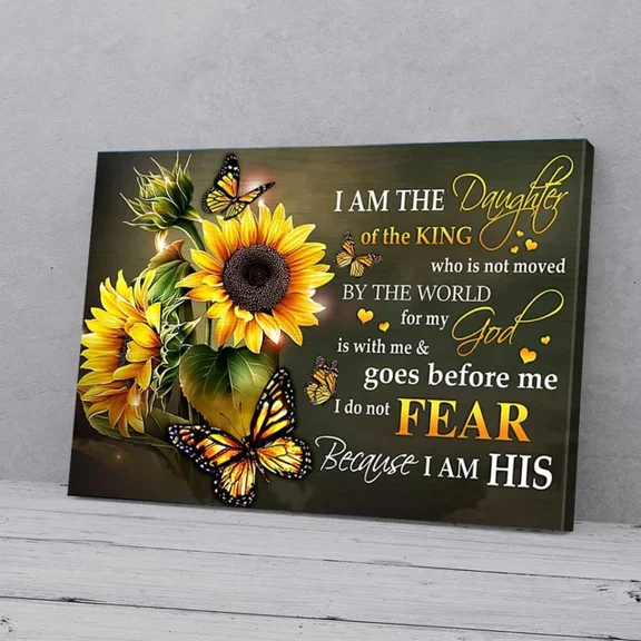Kna Prints - I Am The Daughter Of The King Because I Am His Sunflower Butterflye Post Wall Art Print For Home Decor, Living Room, Bedroom, Office, UNFRAMED-8x12