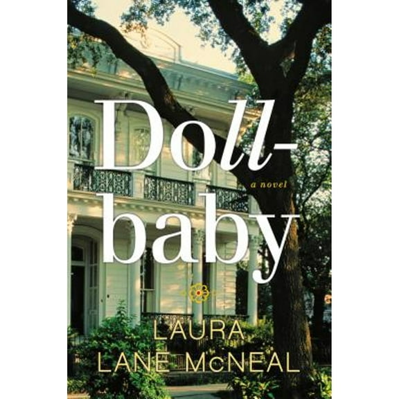 Dollbaby (Hardcover) by Laura Lane McNeal