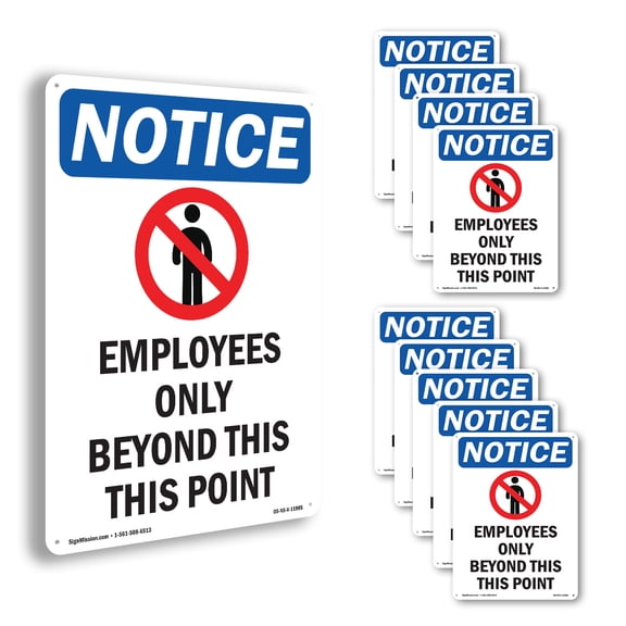 Employees Only Beyond OSHA Notice Rigid Plastic Sign 24 Inch x 18 Inch - 10 Pack