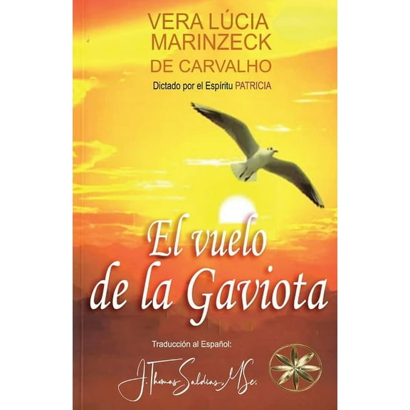 El Vuelo de la Gaviota, (Paperback)