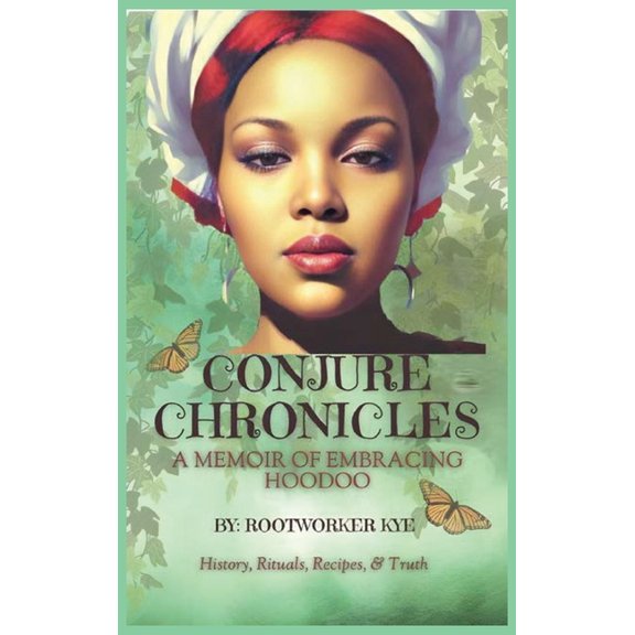 Conjure Chronicles, (Hardcover)