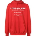 thumbnail image 2 of OXI Hoodie Sweatshirt - Told My Wife To Embrace Mistake, Basic Casual Hoodie for Men's and Women Fleece Hoodie Long Sleeve - Red 3X-Large, 2 of 3