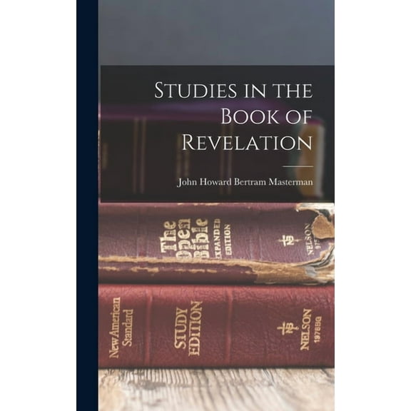 Studies in the Book of Revelation (Hardcover)