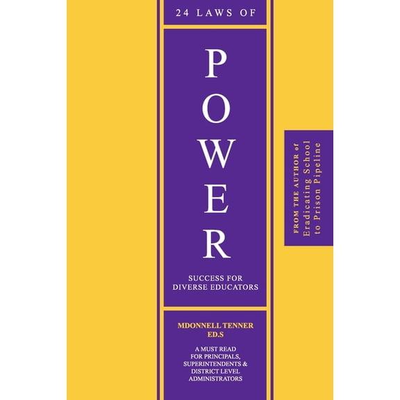 24 Laws of Power: Success For Diverse Educators, (Paperback)