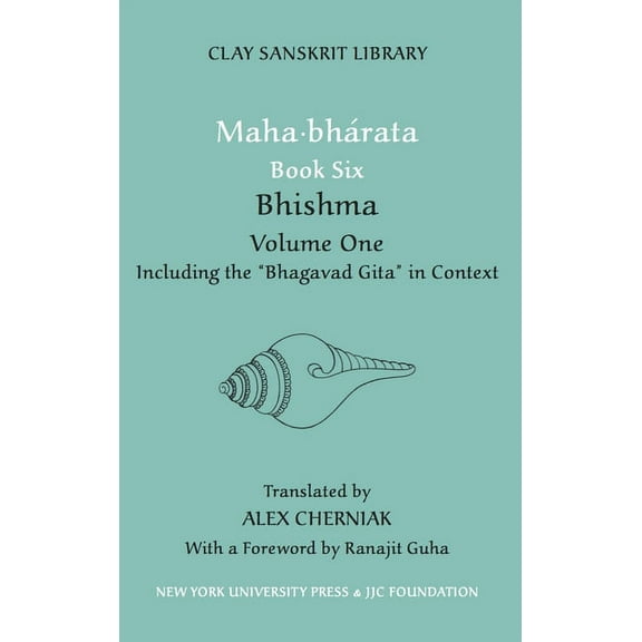 Clay Sanskrit Library Mahabharata Book Six (Volume 1): Bhishma, Book 30, (Hardcover)