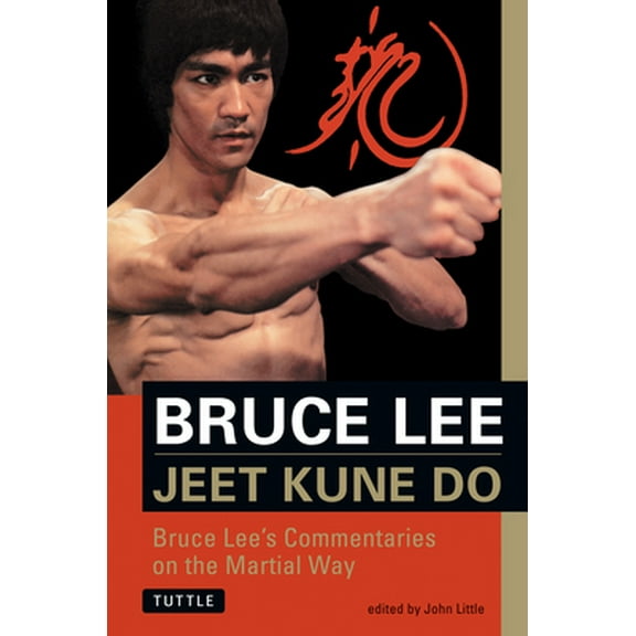 Pre-Owned Jeet Kune Do: Bruce Lee's Commentaries on the Martial Way (Paperback) 0804831327 9780804831321