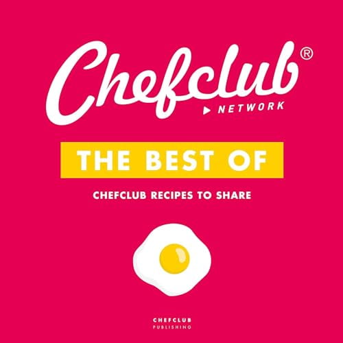 Pre-Owned The Best of Chefclub Recipes to Share (Hardcover) 2490129090 9782490129096