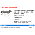 thumbnail image 2 of Left Exhaust Manifold - Compatible with 2003 - 2004, 2006 - 2016 Ford E-450 Super Duty 5.4L V8 2007 2008 2009 2010 2011 2012 2013 2014 2015, 2 of 2