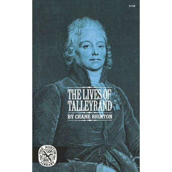 The Lives of Tallyrand, (Paperback)