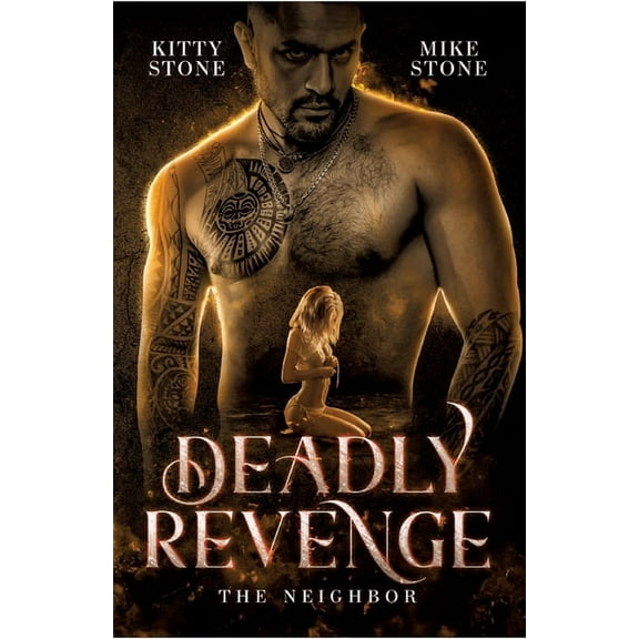 Deadly Revenge - The Neighbor: Dark Romance, (Paperback)