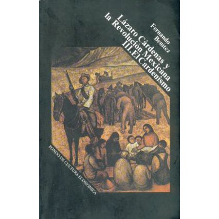 Pre-Owned Lazaro Cardenas y La Revolucion Mexicana II (Paperback) 968162193X 9789681621933