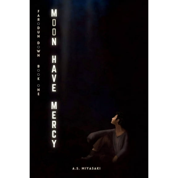 Farodun Down Moon, Have Mercy, Book 1, (Paperback)