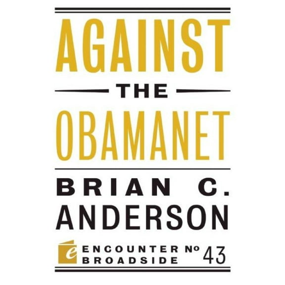 Against the Obamanet
