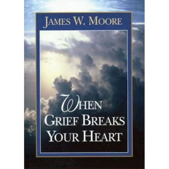 When Grief Breaks Your Heart, (Paperback)