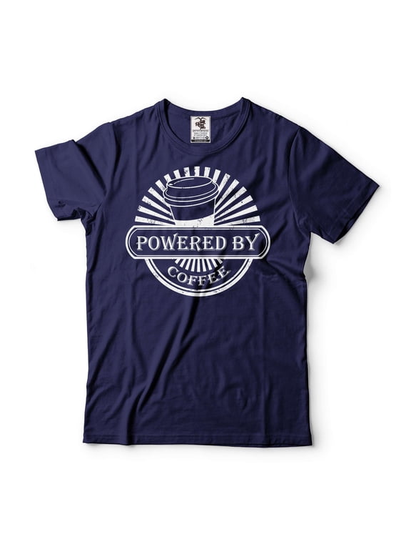 Powered By Coffee Shirt Coffee Lover Shirt Mens Womens Funny Shirt Funny Birthday Gift (Small Navy Blue)