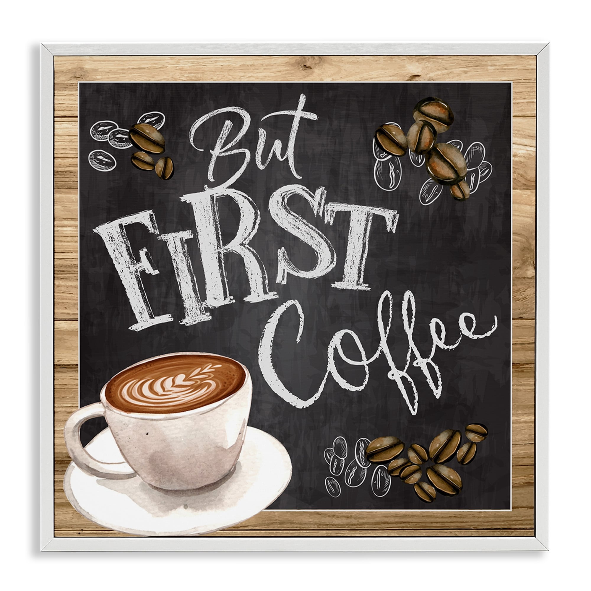 Stupell Industries But First Coffee Typography Chalkboard Latte Beans Framed Wall Art, 24 x 24, Design by ND Art