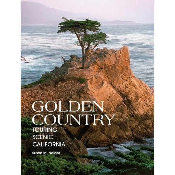 Golden Country : Touring Scenic California (Edition 1) (Paperback)