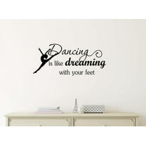 Dancing is like dreaming with your feet 23 X 10 Ballet Music wall quote contemporary baby calligraphy Sticker Decal Art Decor Motivational Inspirational Decorative lettering love hearts